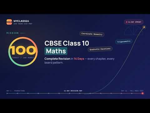 Mission 100: CBSE Class 10 Maths Complete Revision in 14-Day + Bonus Day